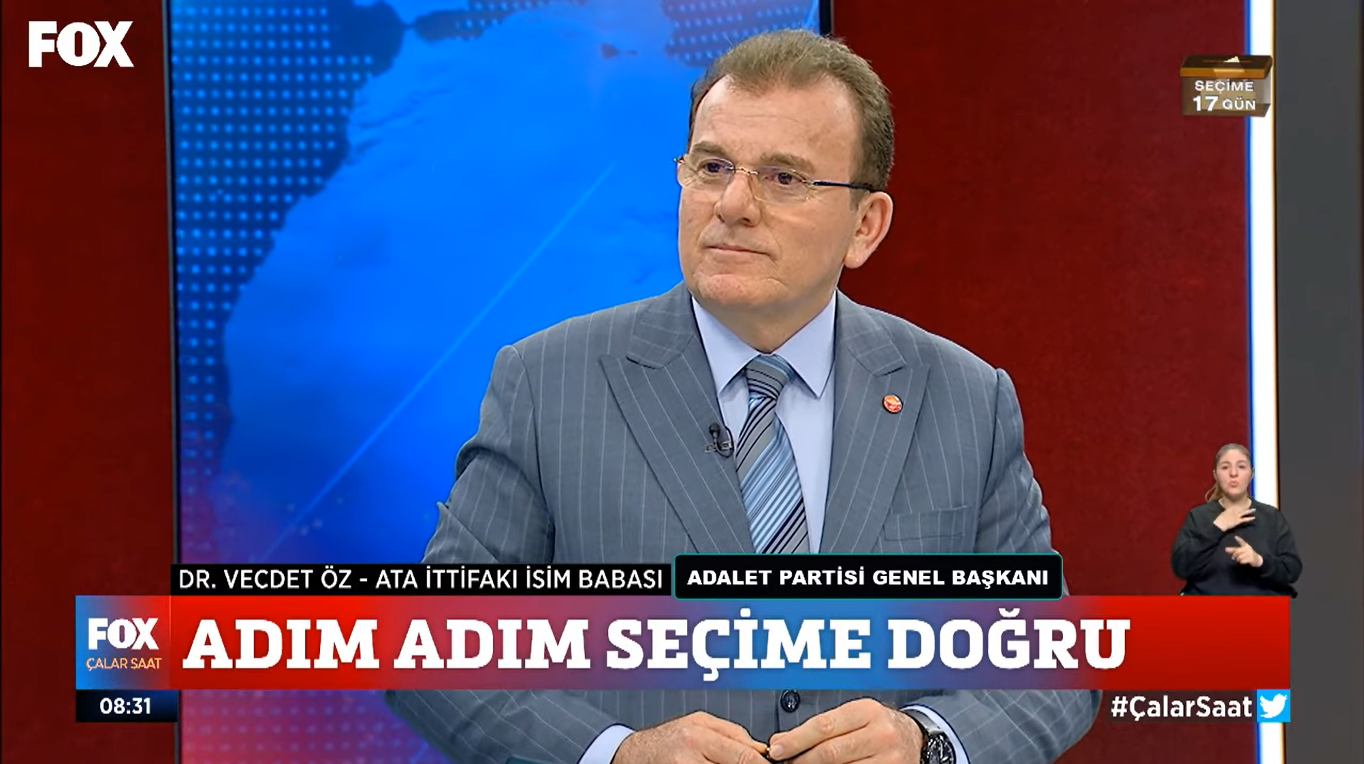 ADALET PARTİSİ GENEL BAŞKANI DR. VECDET ÖZ FOX TV'DE